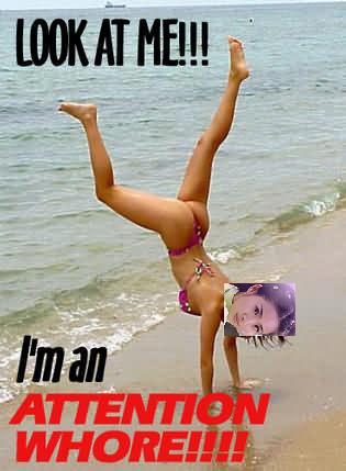 attention20whore3.jpg